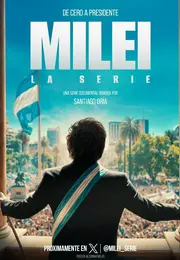 Milei - La Serie
